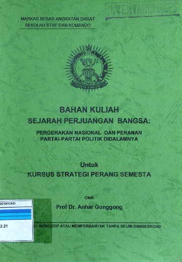 Bahan Kuliah Sejarah Perjuangan Bangsa Pergerakan Nasional Dan Peranan Partai Partai Politik Didalamnya Untuk Strategi Perang Semesta